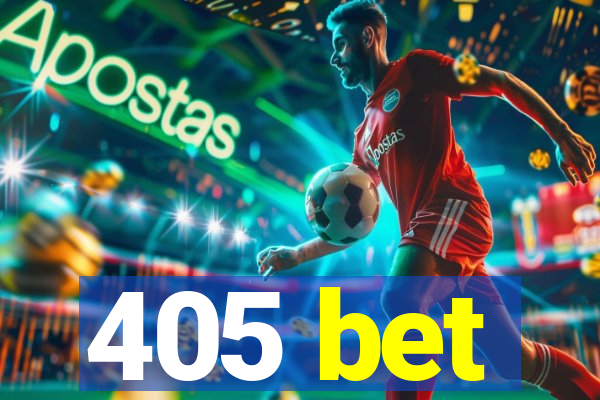 405 bet